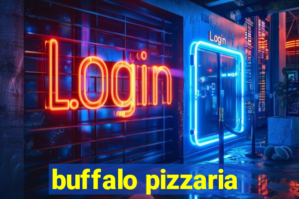 buffalo pizzaria